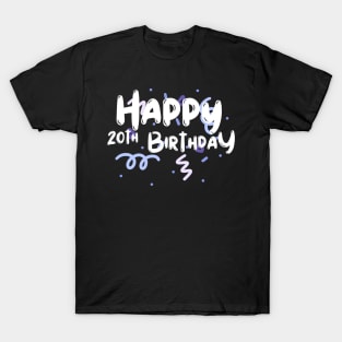 Happy 20th Birthday T-Shirt